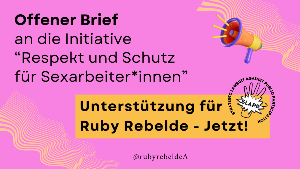 uf pinkem Hintergrund steht in schwarzer Schrift: Offener Brief an die Initiative "Respekt und Schutz für Sexarbeiter*innen". Unterstützung für Ruby Rebelde - Jetzt!